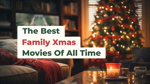 20 Best Christmas Movies Of All Time Families Will Love