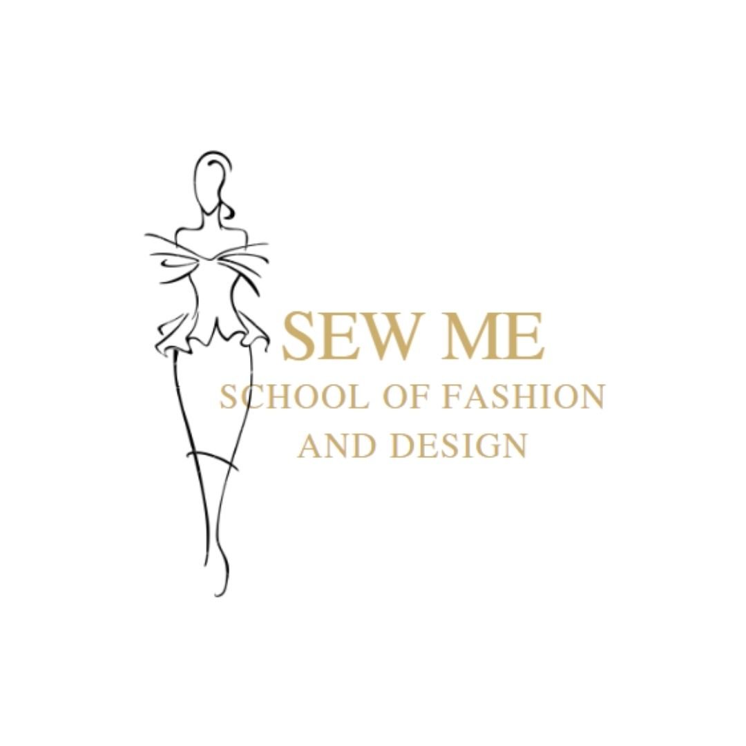 Sew Me School of Fashion and Design