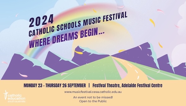 Kids events Adelaide: Where Dreams Begin by Catholic Schools Music Festival