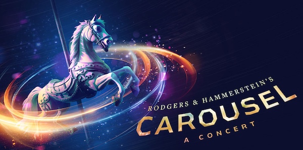 Family events in Melbourne (Septembre 2024): Rodgers and Hammerstein’s CAROUSEL in concert