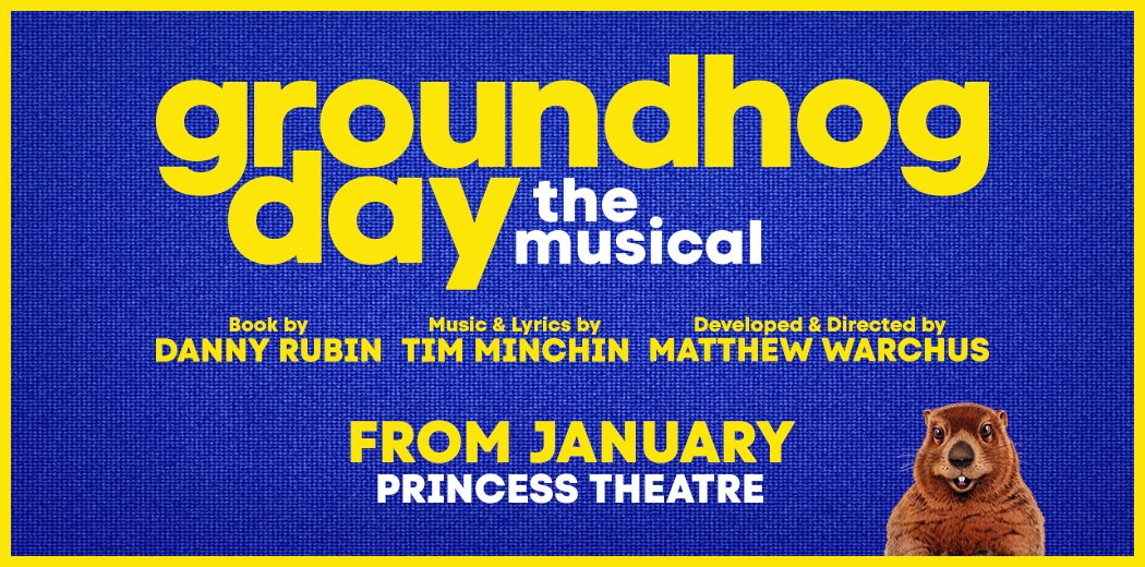 Melbourne what's on for families in January - February 2024: Groundhog Day, The Musical