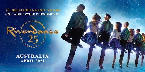 What's on Melbourne April school holidays 2024: Riverdance Dancing Show