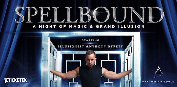 What's on for families (April school holidays 2024): Anthony Street's Spellbound Grand Illusion Show in Sutherland NSW