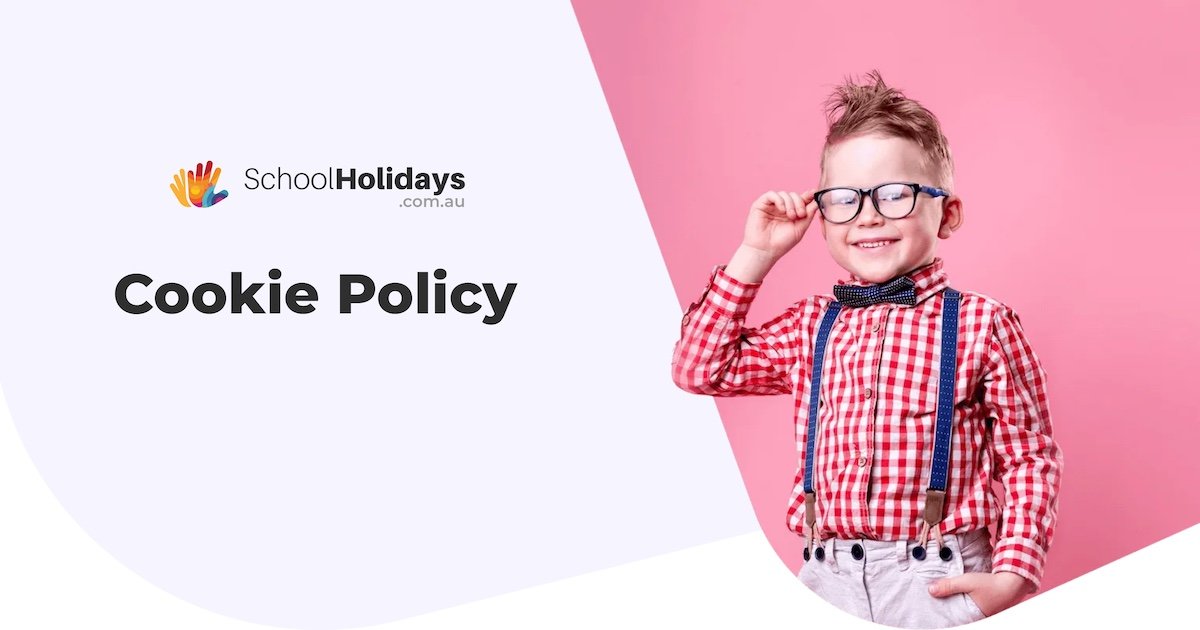 Cookie Policy at schoolholidays.com.au.